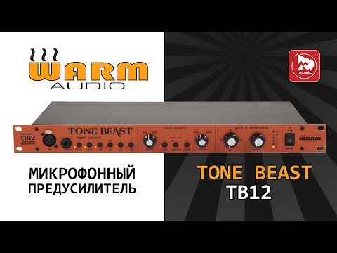 Обзор микрофонного предусилителя Warm Audio TB12-B