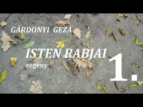 GÁRDONYI GÉZA - ISTEN RABJAI  1. (regény)