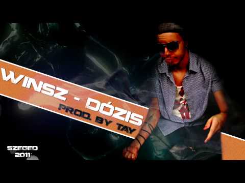 WINSZ - DÓZIS (PROD. BY TAY)