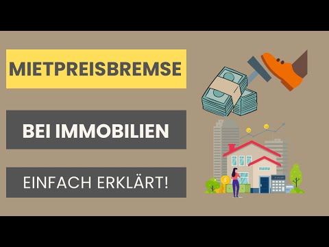 Mietpreisbremse bei Immobilien in 2 Minuten erklärt!