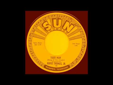 Rufus Thomas - Tiger Man. (King of the Jungle) (Single)