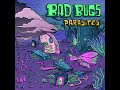 Bad Bugs Mad Goblins Mad Bugs