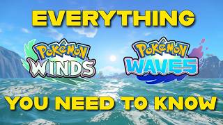 Pokémon Winds & Waves – Everything We Know So Far