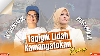 Download lagu MISRAMOLAI X DJ DAMONOK - TAGIGIK LIDAH KAMANGATOKAN (REMIX) mp3