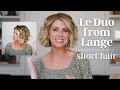 Le Duo from Lange | Short Hair