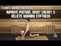15 Minute Morning Yoga Routine Improve Posture Boost Energy Relieve Morning Stiffness