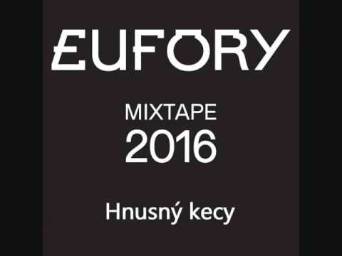Eufory - Hnusný kecy