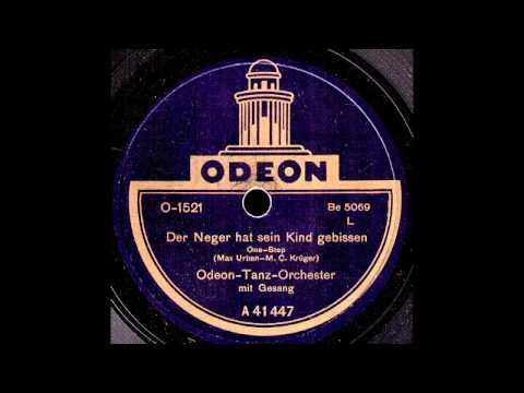 Der Neger hat sein Kind gebissen / Odeon-Tanz-Orchester mit Refraingesang