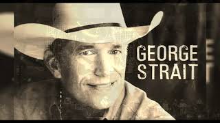 George Strait -- Wish You Well