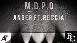 Angher ft  Roccia -  M.D.P.O. ( Metti da parte l'orgoglio)