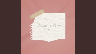 Download lagu Favourite Things mp3