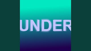 Under Music Video