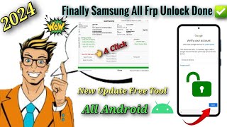 Frp Bypass Done All Samsung, All Android 2024/ All Galaxy Frp unlock / latest update Free Tool