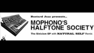 Mophono&#39;s Halftone Society - Sinicism (Natural Self Remix) - Bastard Jazz 12&quot;