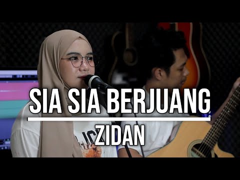 SIA SIA BERJUANG - ZIDAN (LIVE COVER INDAH YASTAMI)