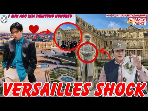 1 Minute Ago: Versailles Honors Kim Taehyung — The World Is in SHOCK