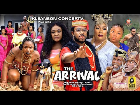 THE ARRIVAL  SEASON 1 {2022 Hit Movie} - Eucheria Anuobi|LizzyGold|Ekene Umenwa|Maleek Milton|Nollyw