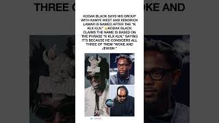 Kodak Black Says He, Kanye &amp; Kendrick Are in a Group Called "KKK" 😳 #kodakblack #kanyewest