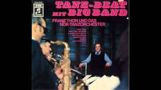 Paperback Writer---Paint It Black---Barbara Ann  by Franz Thon Und Das NDR-Tanzorchester