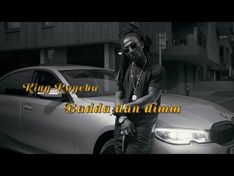 king koyeba - Badda dan dimm (OfficialVideo)
