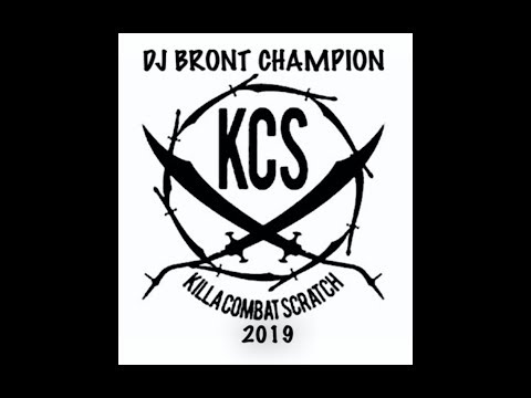 Killa Combat Scratch 2019 - Dj Bront (1st Place)