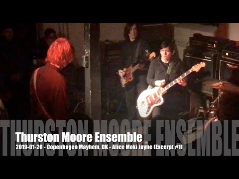 Thurston Moore Ensemble - Alice Miko Jayne (Excerpt # 1) - 2019-01-20 - Copenhagen Mayhem, DK