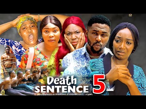 DEATH SENTENCE SEASON 5 (NEW TRENDING MOVIE) Onny Micheal & Adaeze Eluka 2023 Latest Nollywood Movie