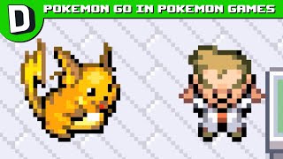 If Pokemon GO Existed In the Pokemon Games