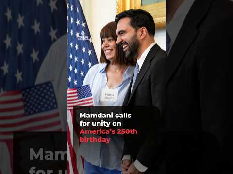 Mamdani calls for unity on America’s 250th birthday | #ajshorts