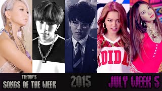 TeeTop's Songs of the Week (July Week 5) [2015]