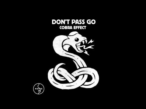 Cobra Effect - Don't Pass Go