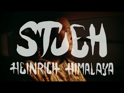 Heinrich Himalaya - Stueh (prod. by Mirza Kebo)