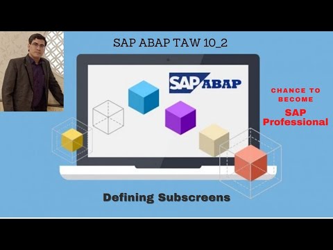 SAP ABAP - Unit 15: Subscreens (Lesson 1: Defining Subscreens)