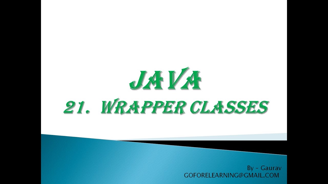 WRAPPER CLASSES