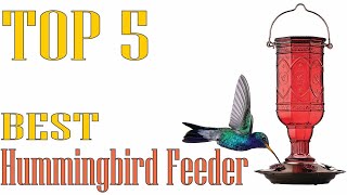 5 BEST Hummingbird Feeders for HOT Weather! (Buying Guide 20