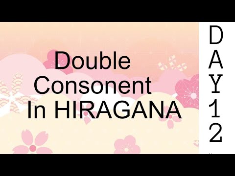 Day-12 Double consonants in hiragana using small tsu