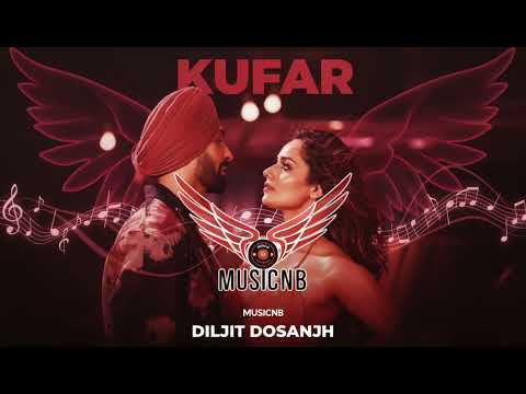 KUFAR (REMIX) | DILJIT DOSANJH | AURA | LATEST PUNJABI SONG 2025 | MUSIC NB