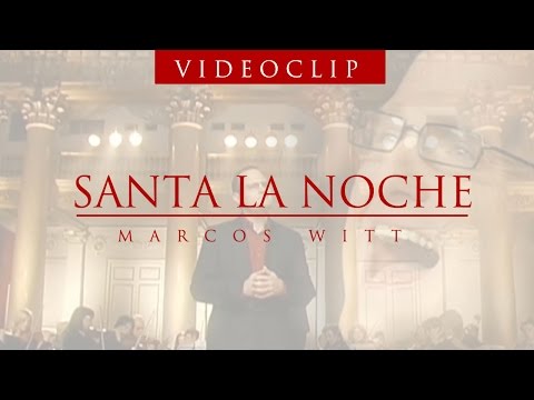 Santa la Noche — Marcos Witt — Video oficial HD