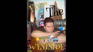 TaKk - From The Westside ( Prod, By WetGropes )