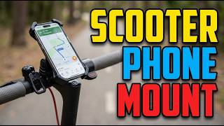 TOP 5 Best Phone Mount For Electric Scooter 2026