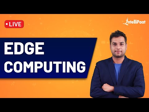 How Edge Computing Works | What is Edge Computing | Edge Computing Benefits | Intellipaat