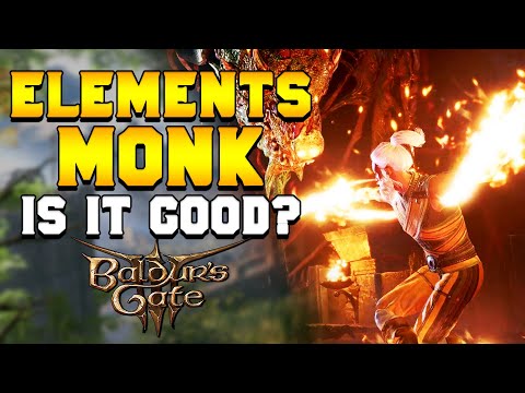 IS FOUR ELEMENTS Monk Worth Playing in Baldur's Gate 3?