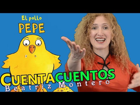 EL POLLO PEPE - Cuentos infantiles - CUENTACUENTOS Beatriz Montero