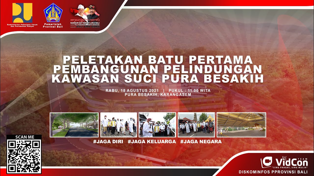 Peletakan Batu Pertama Pembangunan Pelindungan Kawasan Suci Pura Besakih