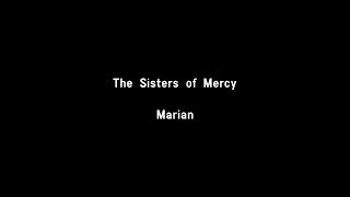 The Sisters of Mercy - Marian (Lyrics)