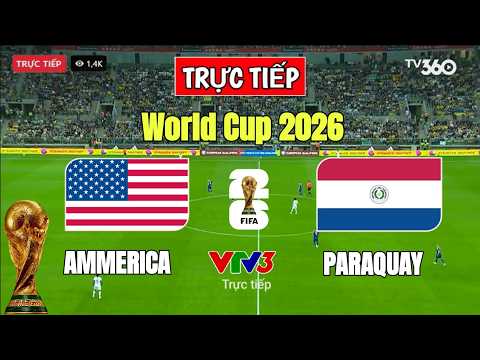 🔴TRỰC TIẾP ||Mỹ vs Paraguay 8h00 ngày 13/6 (Bảng D World Cup 2026) |Simulation Video Games