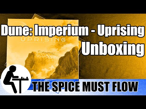 Dune: Imperium - Uprising Unboxing: The Spice Must Flow