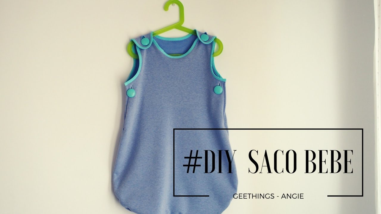 TUTORIAL SACO DE DORMIR DE BEBE | GeeThings