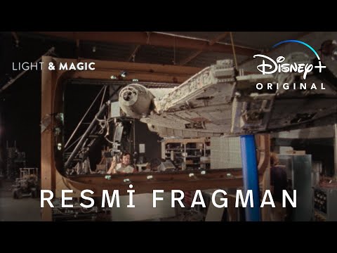 Light & Magic | Resmi Fragman | Disney+