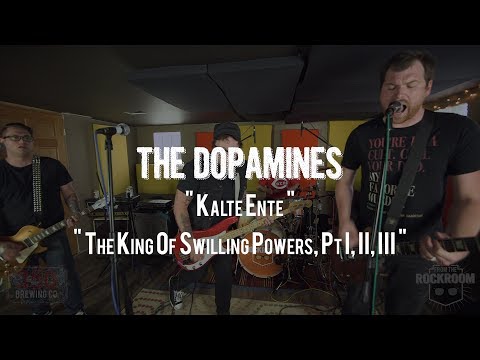 The Dopamines - "Kalte Ente, The King of Swilling Powers, Pt  I,II,III" Live! from The Rock Room